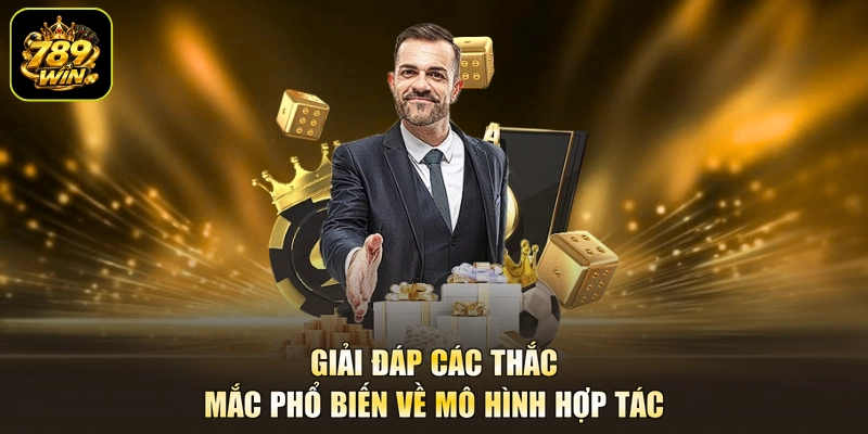 Giải đáp các thắc mắc phổ biến về mô hình hợp tác