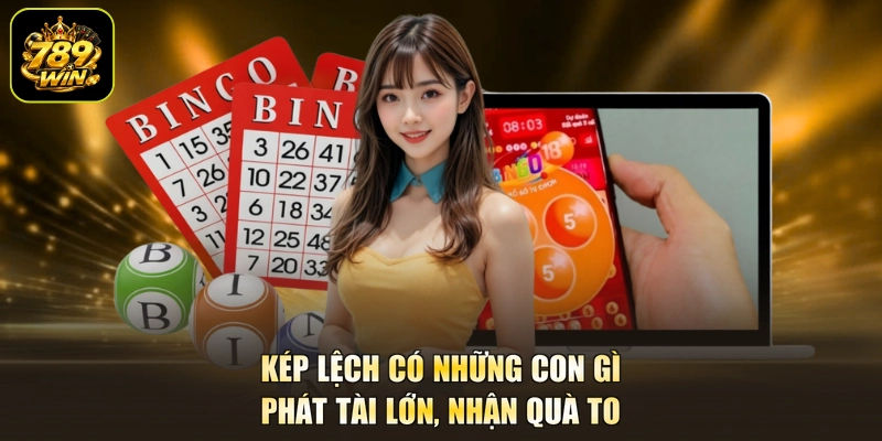 Kép Lệch Có Những Con Gì - Phát Tài Lớn, Nhận Quà To